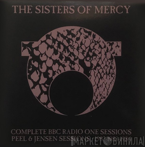 The Sisters Of Mercy  - Complete BBC Radio One Sessions
