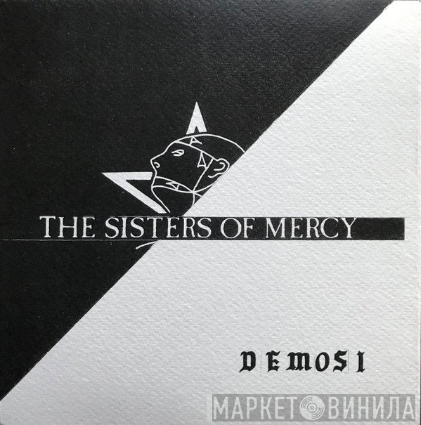 The Sisters Of Mercy  - Demos I