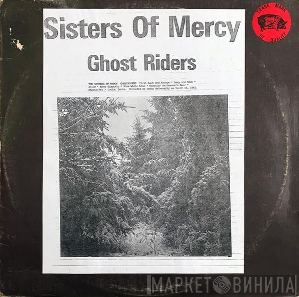 The Sisters Of Mercy  - Ghost Riders