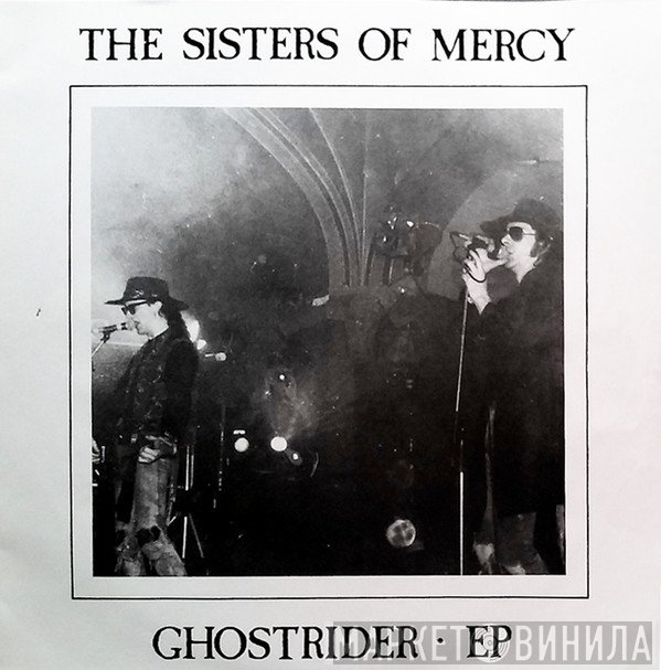 The Sisters Of Mercy  - Ghostrider EP