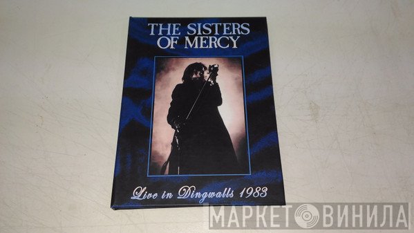 The Sisters Of Mercy  - Live In Dingwalls 1983