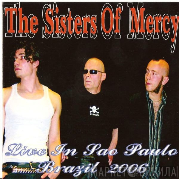 The Sisters Of Mercy  - Live In São Paulo