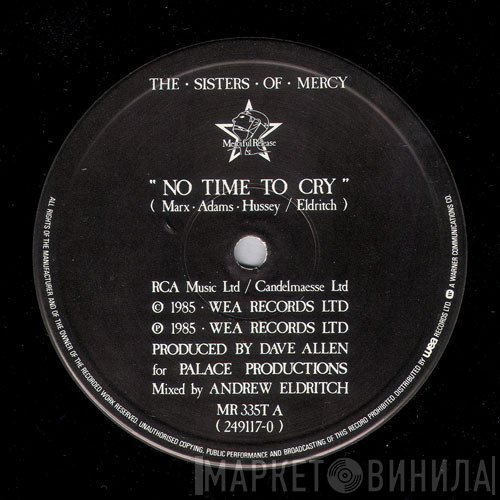 The Sisters Of Mercy - No Time To Cry