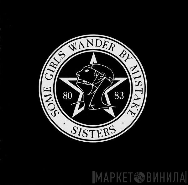The Sisters Of Mercy - Some Girls Wander By Mistake