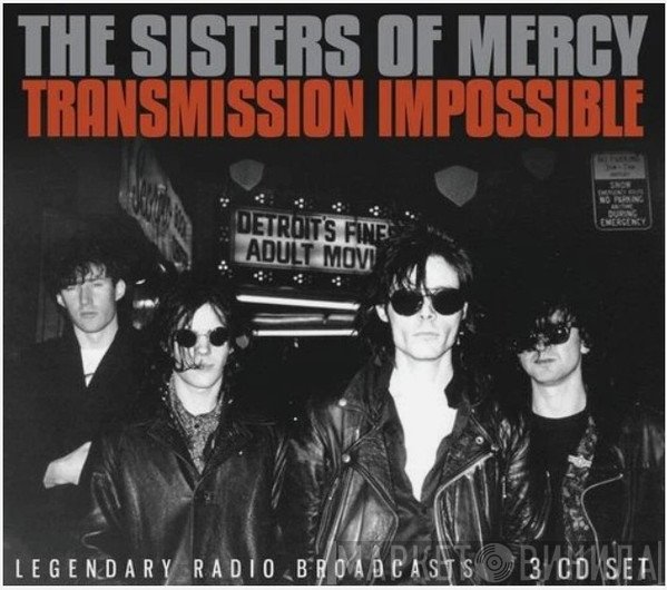 The Sisters Of Mercy - Transmission Impossible - Legendary Radio Broadcasts