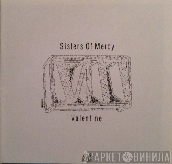 The Sisters Of Mercy  - Valentine