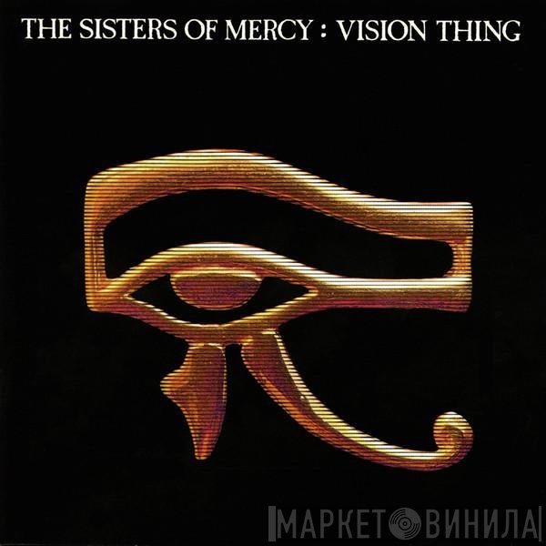 The Sisters Of Mercy  - Vision Thing