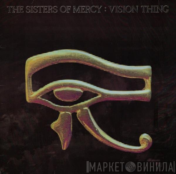 The Sisters Of Mercy - Vision Thing