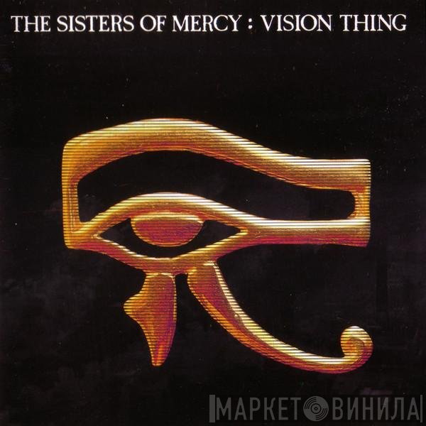 The Sisters Of Mercy  - Vision Thing