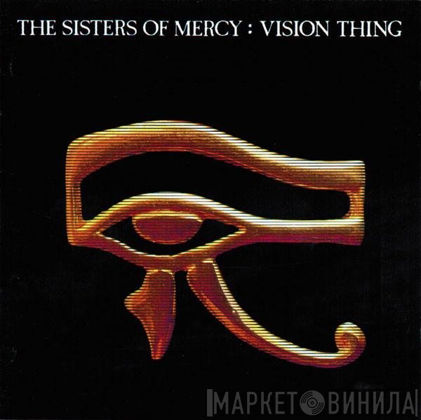 The Sisters Of Mercy  - Vision Thing