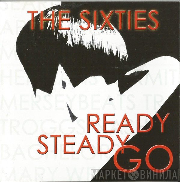  - The Sixties Ready Steady Go