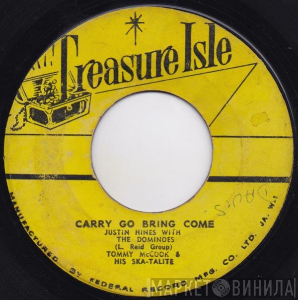 The Skatalites, Tommy McCook, Arthur "Duke" Reid, Justin Hinds, Justin Hinds & The Dominoes, Bonnie Frankson - Carry Go Bring Come / Hill & Gully Ride
