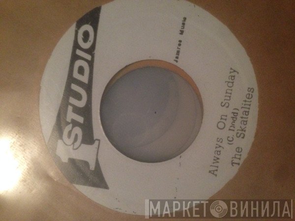 The Skatalites, Tony Gregory - My Darling / Always On Sunday