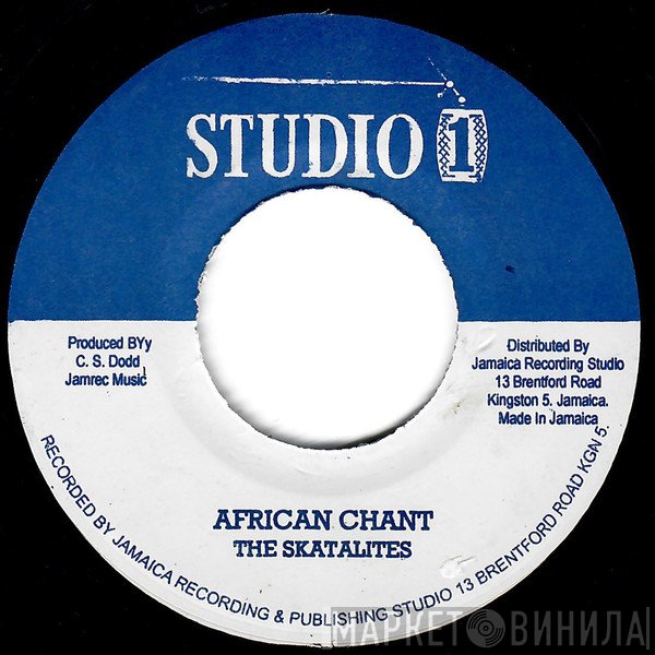 The Skatalites, Winston & Jerry - African Chant / Get Ourselves Together