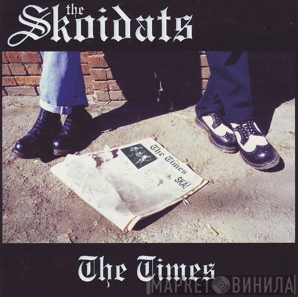 The Skoidats - The Times