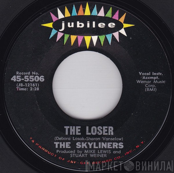 The Skyliners - The Loser / Everything Is Fine