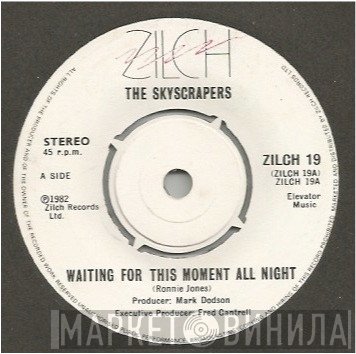 The Skyscrapers - Waiting For This Moment All Night