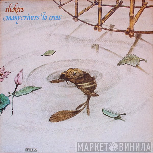 The Slickers - Many Rivers To Cross