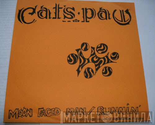 The Slingbacks, The Nuthins, Cat's Paw - Moon Faced Man / Runnin' / K.R. Blues / Why Do I Love Ya?