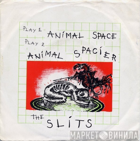The Slits - Animal Space / Animal Spacier