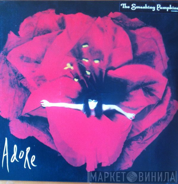 The Smashing Pumpkins  - Adore
