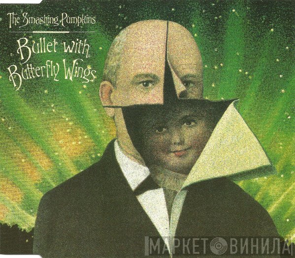 The Smashing Pumpkins - Bullet With Butterfly Wings