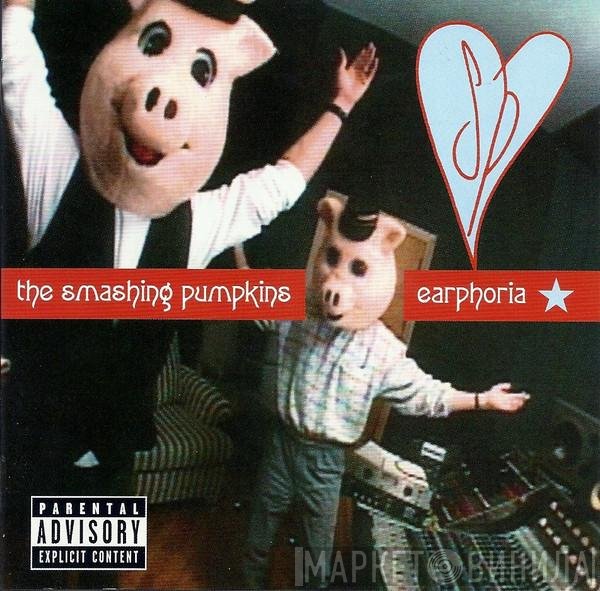 The Smashing Pumpkins  - Earphoria