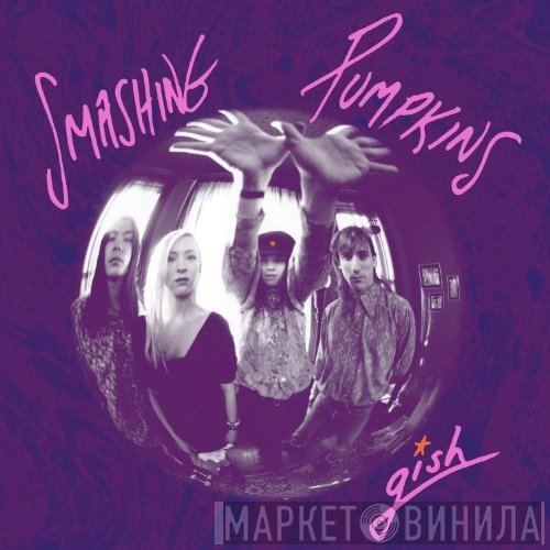 The Smashing Pumpkins  - Gish