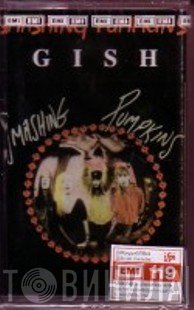 The Smashing Pumpkins  - Gish