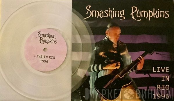 The Smashing Pumpkins  - Live In Rio 1996