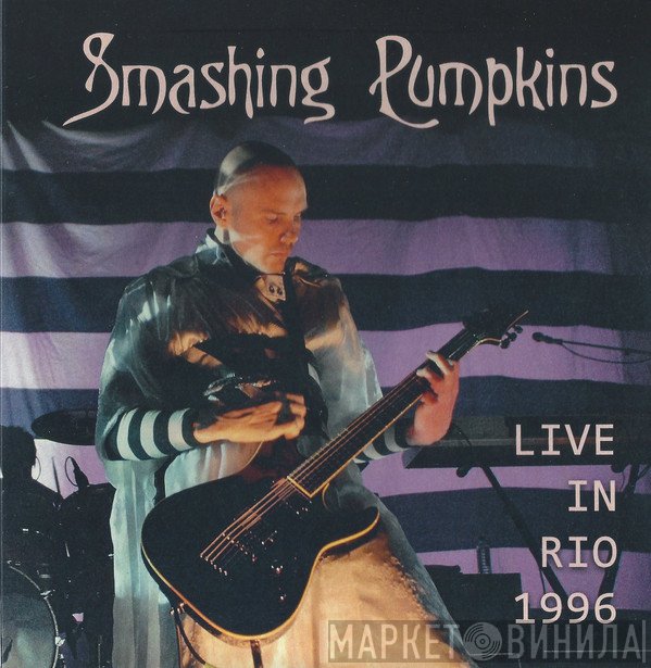 The Smashing Pumpkins  - Live In Rio 1996