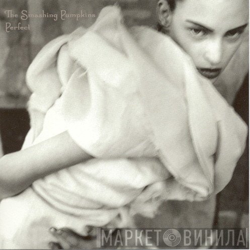 The Smashing Pumpkins  - Perfect