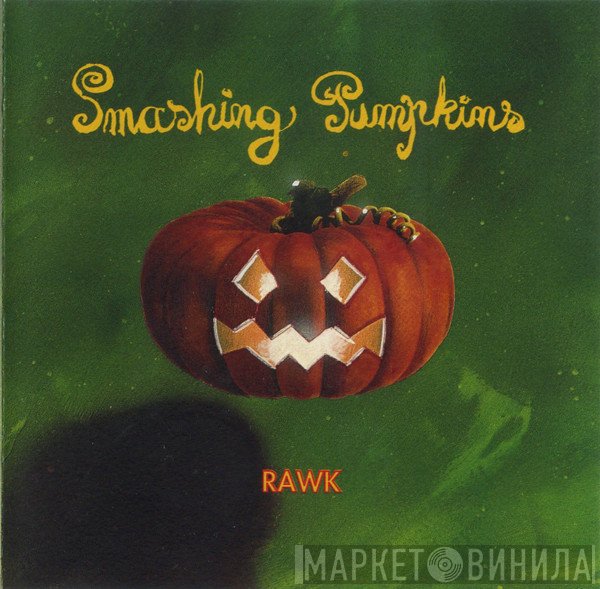 The Smashing Pumpkins  - Rawk