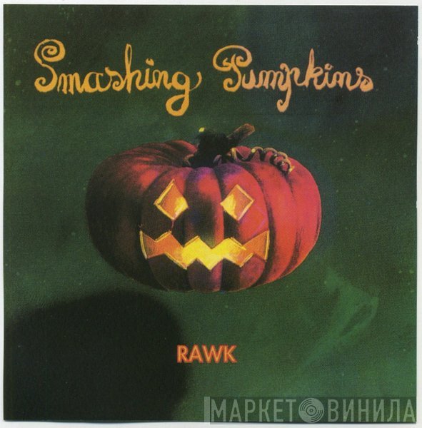 The Smashing Pumpkins  - Rawk