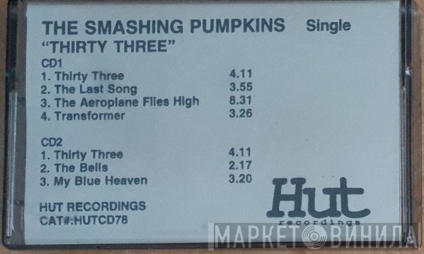 The Smashing Pumpkins  - Thirty-Three