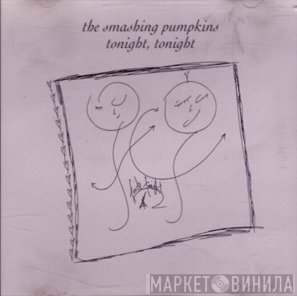 The Smashing Pumpkins  - Tonight, Tonight