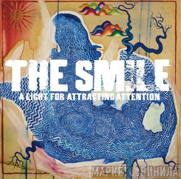 The Smile  - A Light For Attracting Attention