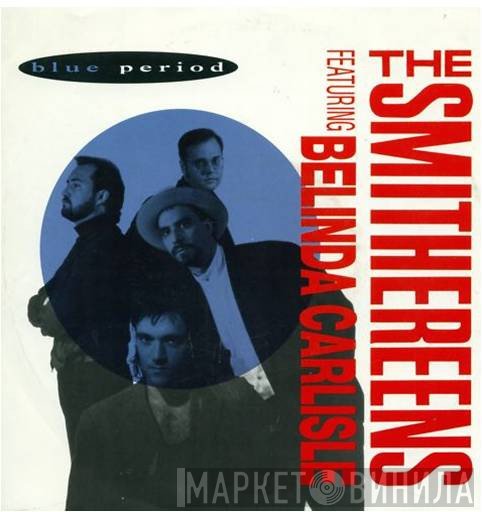 The Smithereens Featuring Belinda Carlisle  - Blue Period