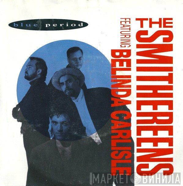 The Smithereens Featuring Belinda Carlisle  - Blue Period
