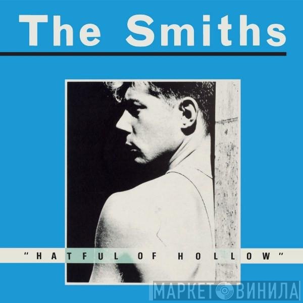 The Smiths  - Hatful Of Hollow