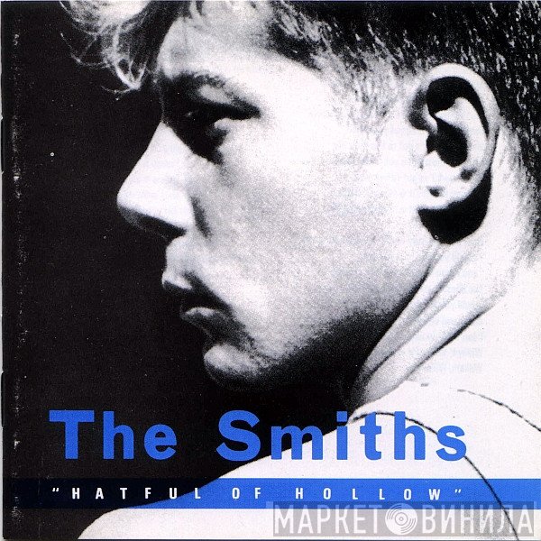 The Smiths - Hatful Of Hollow