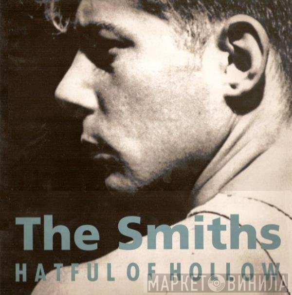 The Smiths - Hatful Of Hollow