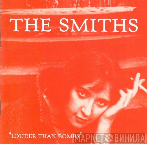 The Smiths - Louder Than Bombs