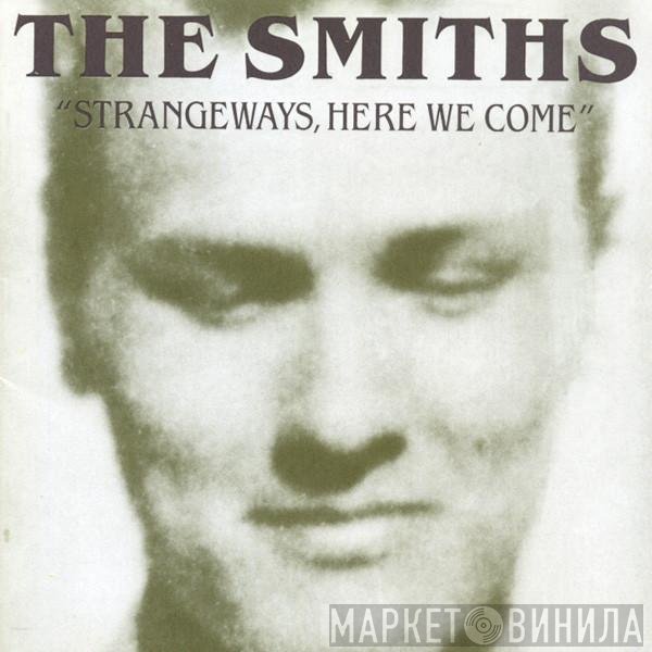 The Smiths - Strangeways, Here We Come