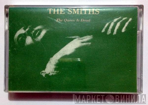 The Smiths  - The Queen Is Dead