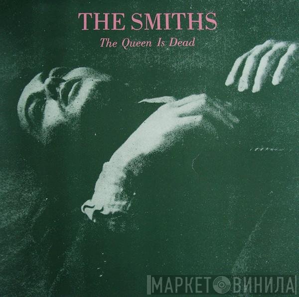 The Smiths  - The Queen Is Dead