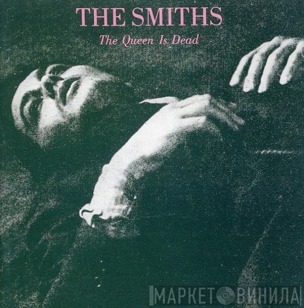 The Smiths  - The Queen Is Dead