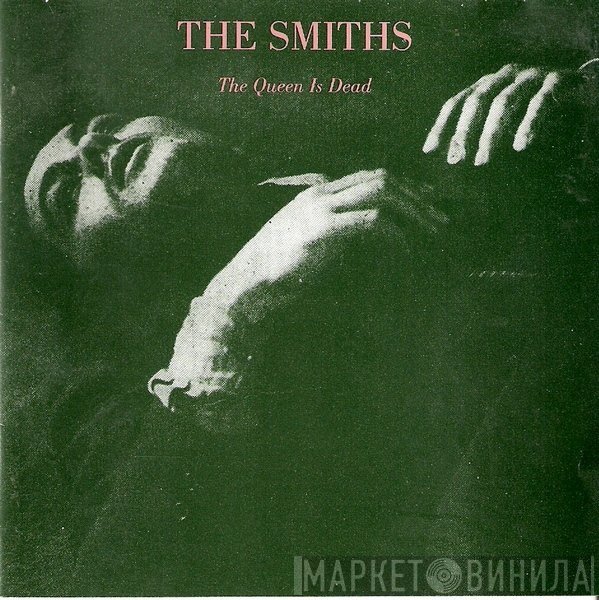 The Smiths - The Queen Is Dead