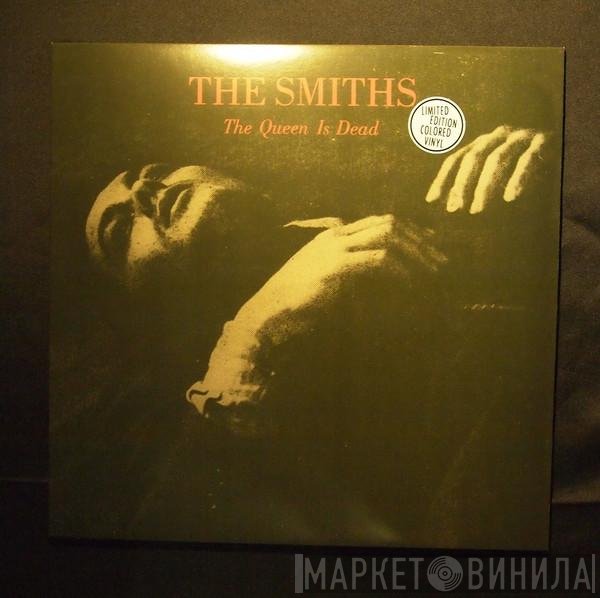 The Smiths  - The Queen Is Dead
