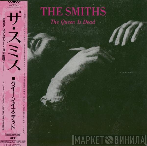 The Smiths  - The Queen Is Dead